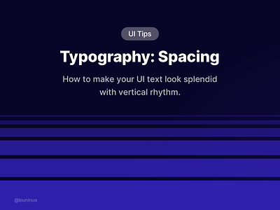 Typography: Spacing — Learn how to create a vertical rhythm 🪜