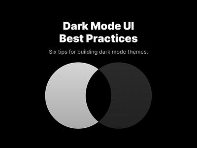 Dark Mode UI Best Practices 🌚 dark dark mode dark theme design design system figma freebie illustration interface learndesign sketch symbols ui uidesign uitip uiuxtip ux