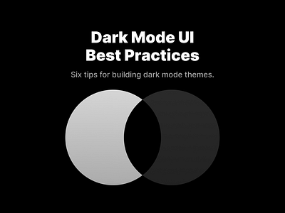 Dark Mode UI Best Practices 🌚