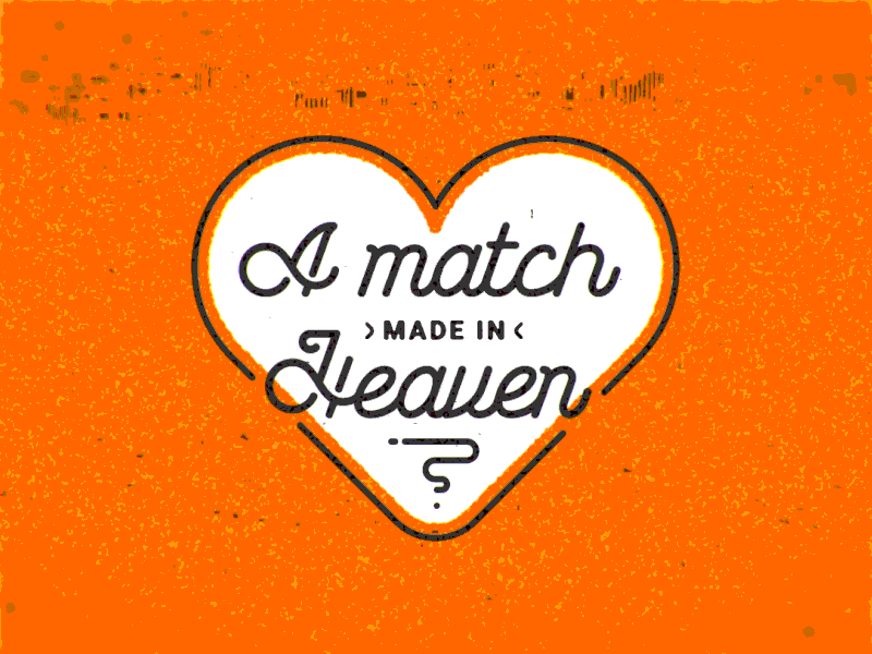 A match made in Heaven after effects gif heart love motion noise script splash texture type typography write on