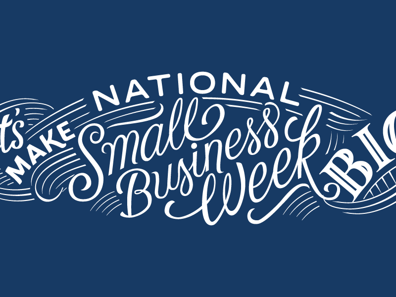 Small Business Week business freelance lettering ligature ornate sans script swash type typography vector