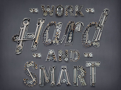 Work Hard & Smart complex design dimensional lettering lockup photography sans serif script tools type typography