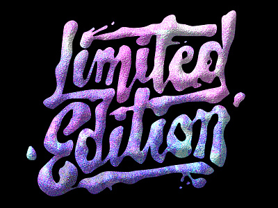 Limited Edition blobby bubble dimensional ink lettering psychedelic texture typography