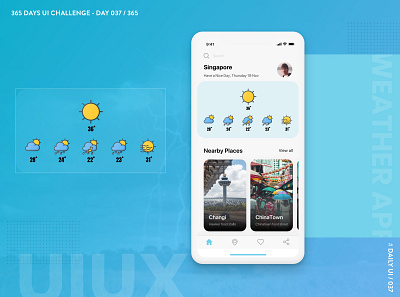 365 DAYS UI CHALLENGE | DAY 037/365 | WeatherApp 365daysuichallenge concept dailyui037 design mobile app singapore sky ui uiux ux weather app