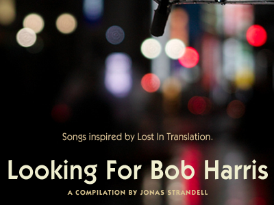 Looking For Bob Harris bob harris bokeh kabel lost in translation music playlist