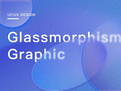 Glassmorphism design glassmorphism