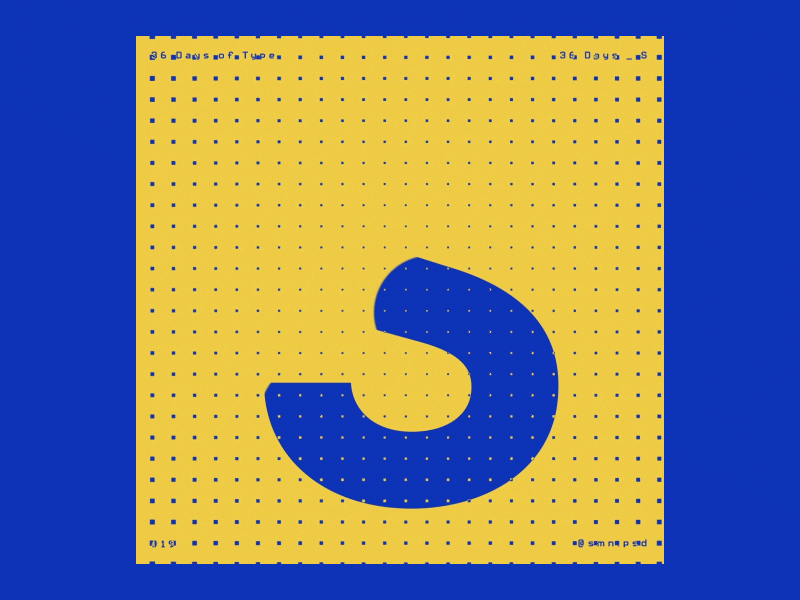 36 Days Of Type - S 36days 36daysoftype animation kinetic s typography