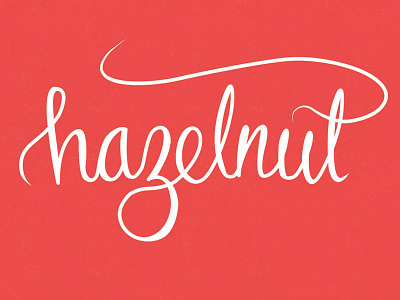 Hazelnut australia calligraphy lettering texture typography