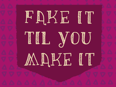 Fake It Til You Make It (Rebound) ann arbor book colorful cute daily design drawing drawn feelings fun hand drawn illustration lettering letters mood page personal process progress series shapes thoughts vector words of wisdom words to live by ypsilanti