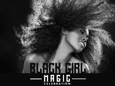 Black Girl Magic Celebration