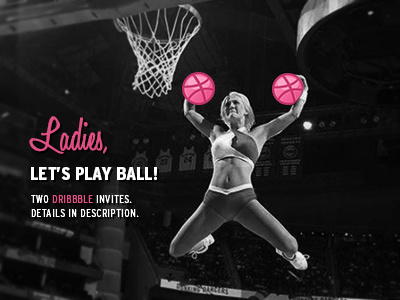 Ladies, let's play ball! dribbble girls give away invite invites ladies women