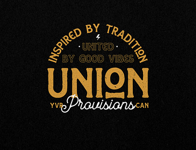 Union Provisions // Inspired By Tradition badge branding design illustration logo typography vintage vintage badge