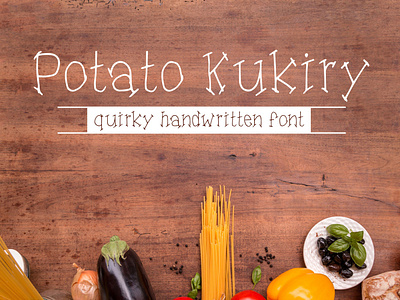 Potato Kukiry - A quirky handwritten serif font