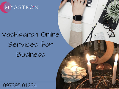 Myastron provides Best Vashikaran Online Services for Business myastronastrology vashikaran online services vashikaranonlineconsulations vashikaranserviceforbusiness vashikarantips