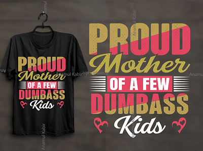 Proud Mother Typography T-Shirt Design illustration logo online tshirt design retro design style t shirt design app t shirt design maker t shirt design template t shirt design website tshirt tshirt desig idea tshirt design tshirt design template tshirtdesign tshirts typography typography tshirt ui vactor vintage tshirt