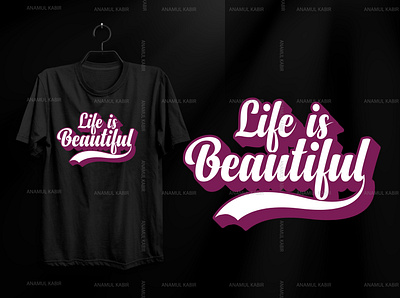Life is Beautiful Vintage T-Shirt Design 3d animation branding graphic design logo motion graphics