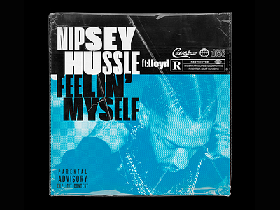 Nipsey Hussle Feelin’ Myself ft: Lloyd
