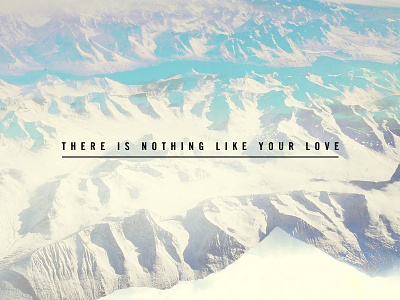 Nothing Like Your Love - Wallpaper