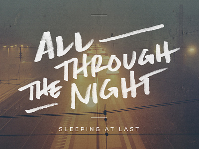 All Through The Night album all through the night artwork cover hand drawn handwriting marker sleeping at last typography