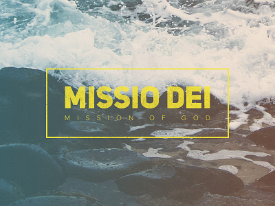 Missio Dei minimal photo series brand sermon series type uni sans