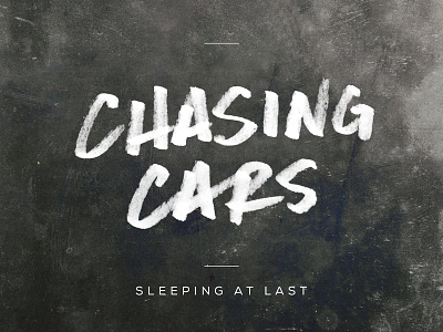 Chasing Cars cover handwriting sleeping at last type