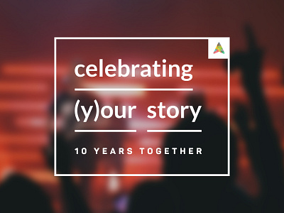 celebrating (y)our story anniversary brand church