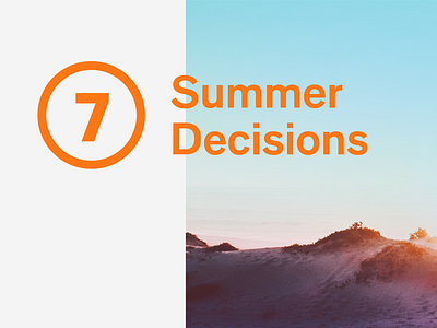 7 Summer Decisions 7 brand series sermon summer sun