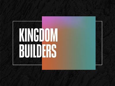 Kingdom Builders