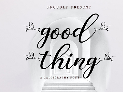 good thing branding callgrapy font fontscrip graphic design logo ui wedding