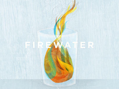 Firewater illustration mix personal work