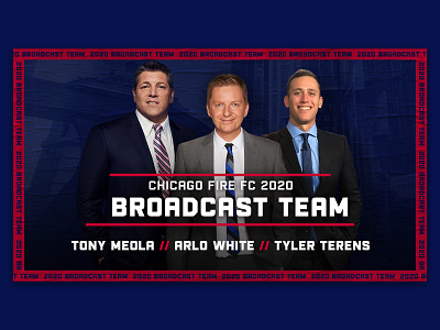Chicago Fire Broadcast Team Graphic adobe arlo white cf97 cffc chicago chicago fire chicago fire football club chicago soccer digital football graphics mls soccer social app sports graphic