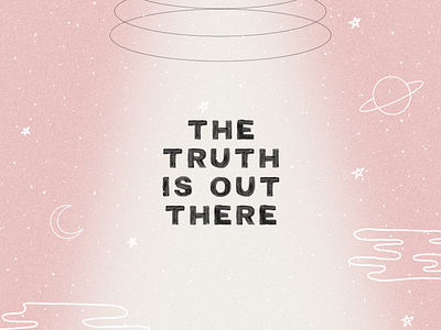 "The truth is out there." - Instagram graphic cosmic design gradient graphic design illustration