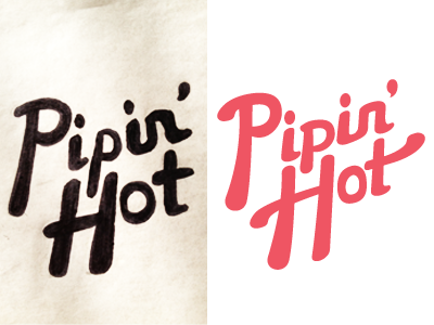 Pipin' Hot design handdrawn illustration swashes typography