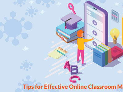 Tips for Effective Online Classroom Management online classroom management online classroom management