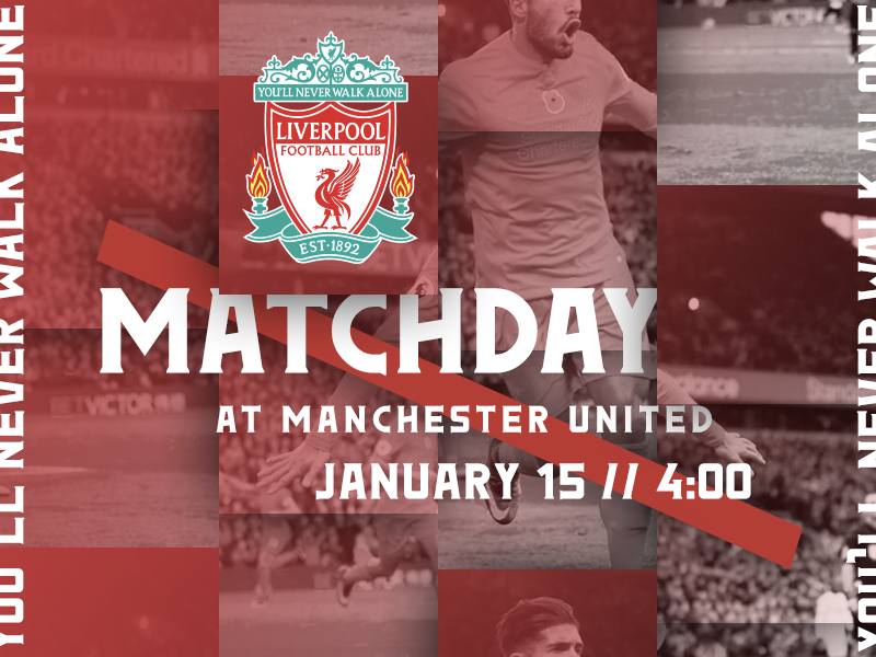 January 15 - Manchester United vs Liverpool FC football gameday graphic design liverpool fc manchester united premier league soccer