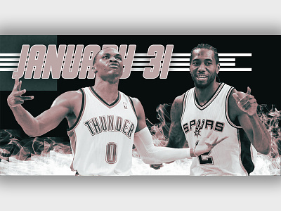 January 31 (A full month!) - Thunder vs Spurs basketball gameday graphic design oklahoma city thunder san antonio spurs sports design