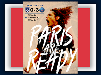 February 10 - Paris Saint-Germain vs Bordeaux bordeaux football gameday graphic design paris saint germain soccer sports design