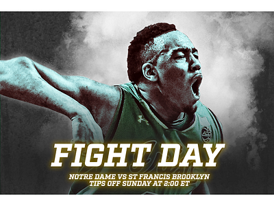 December 3 - Notre Dame vs St Francis Brooklyn basketball college fighting irish gameday graphic design notre dame sports design