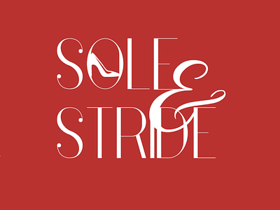 Sole & Stride~ Footwear Branding