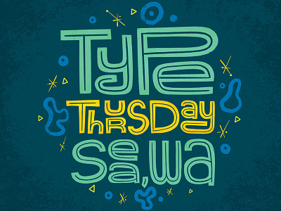 Type Thursday Seattle 2d illustration lettering procreate seattle type type thursday typeography