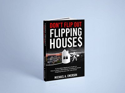 Don't Flip Out Flipping House Book Cover book cover flipping houses realestate