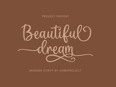 Beautiful Dream - Modern Script