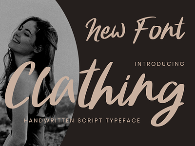 Clathing - Brushed Script Font calligaraphy