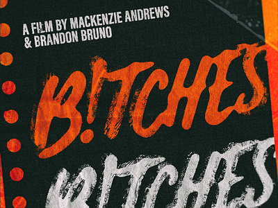B!TCHES Social Media Poster b!tches black color film film poster grunge orange poster poster art poster design red