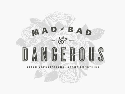 Mad, Bad & Dangerous flowers identity lightning type
