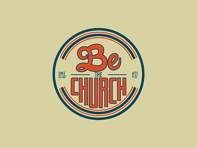 Be the Church badge blue branding church church design design illustration logo orange vector