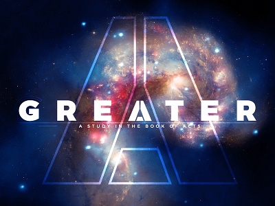 Greater: A Study in the Book of Acts