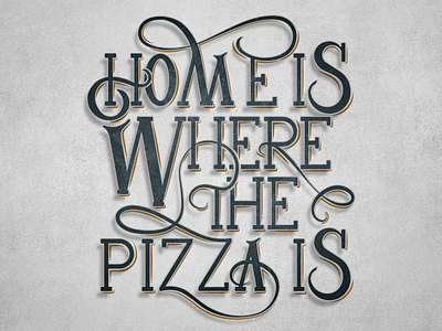 First design handlettering home illustration lettering pizza typography