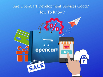Are OpenCart Development Services Good? How To Know? addon development ecommerce extension magento magento2 opencart plugin services
