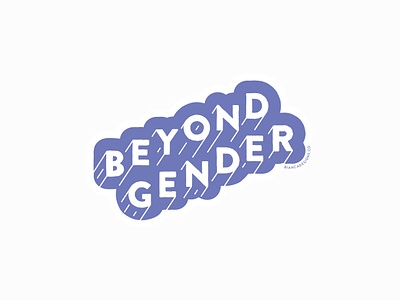 Beyond Gender bianca designs design illustration sketch typography vector